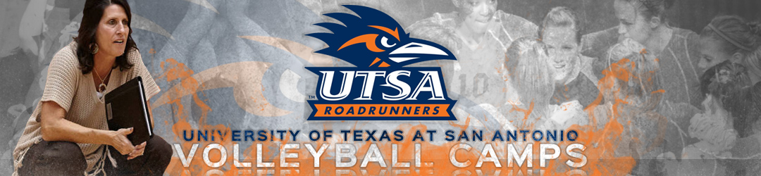 UTSA Volleyball Camps | at University of Texas at San Antonio UTSA Volleyball Camps | at University of Texas at San Antonio